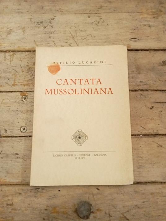 Cantata mussoliniana - Ostilio Lucarini - copertina