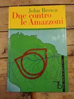 Due contro le Amazzoni