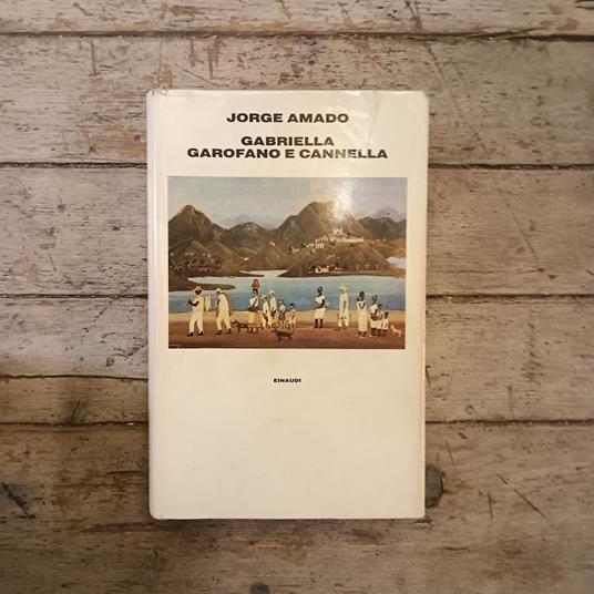 Gabriella garofano e cannella - Jorge Amado - copertina