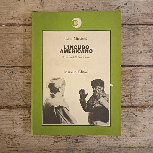 L' incubo americano. Il cinema di Robert Altman - copertina