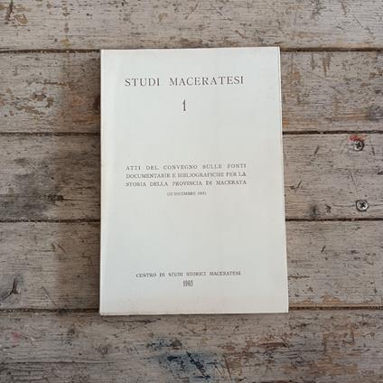 Atti del Convegno sulle fonti documentarie e bibliografiche per la storia della Provincia di Macerata - copertina