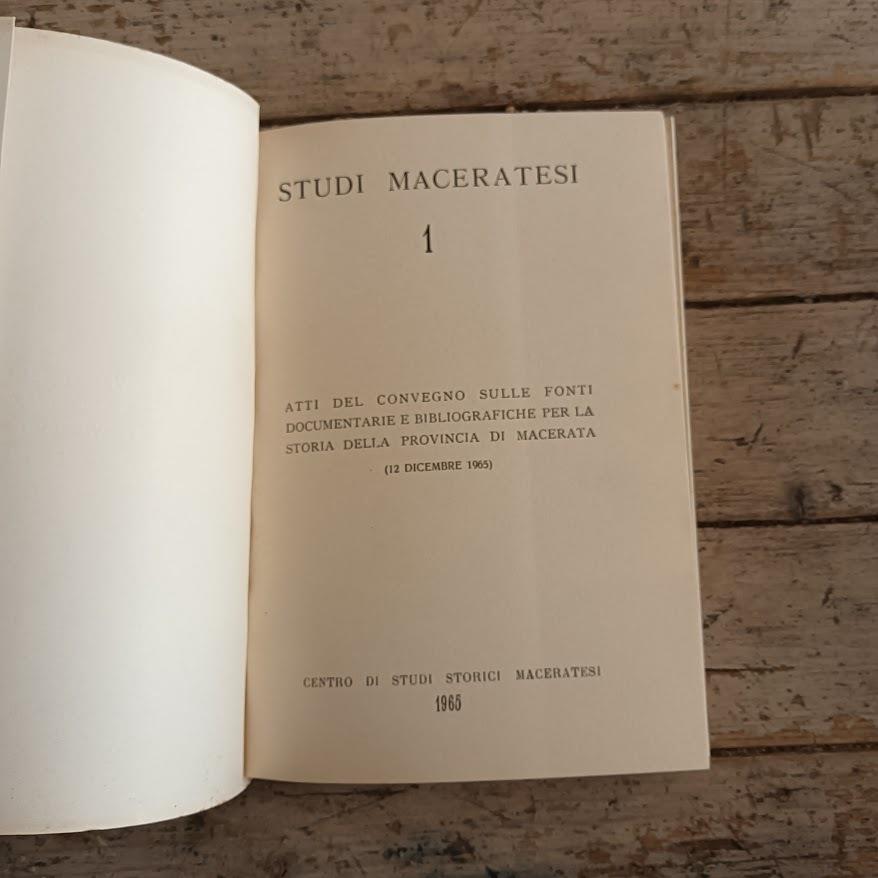 Atti del Convegno sulle fonti documentarie e bibliografiche per la storia della Provincia di Macerata