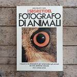 I segreti del fotografo di animali
