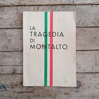 La tragedia di Montalto - 22 marzo 1944 - copertina