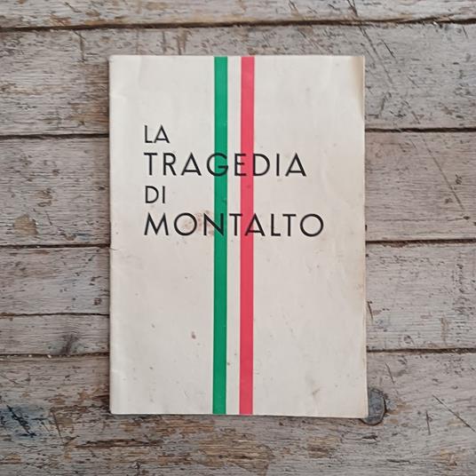 La tragedia di Montalto - 22 marzo 1944 - copertina