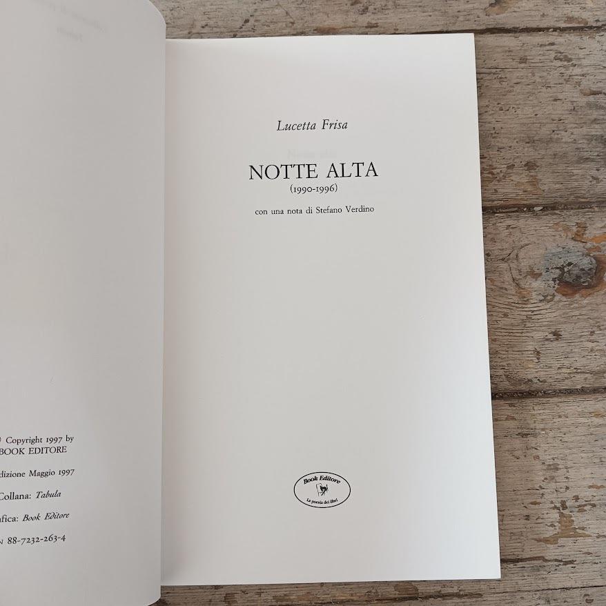 Notte alta (1990-1996)