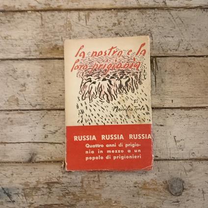 La nostra e la loro prigionia - Maurilio Turla - copertina