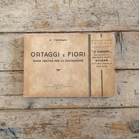 Ortaggi e fiori. Guida pratica per la coltivazione - copertina