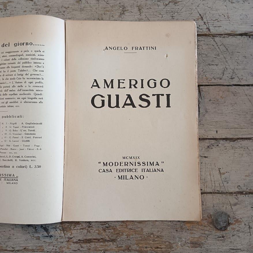 Gli uomini del giorno n. 13: Amerigo Guasti