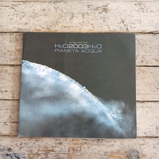 H2O 2003. Pianeta acqua - Giorgio Marinelli - copertina