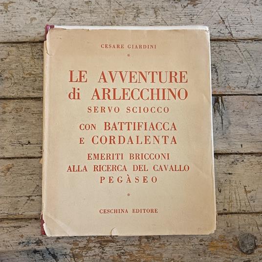 Le avventure di Arlecchino servo sciocco - Cesare Giardini - copertina