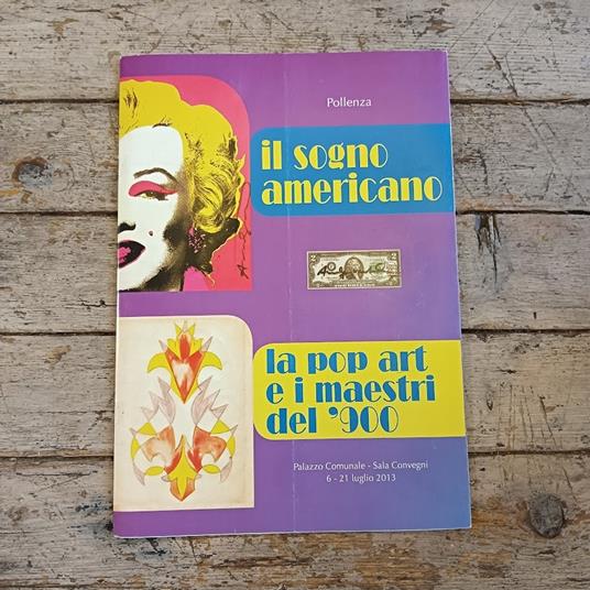 Il sogno americano. La pop art e i maestre del '900 - copertina