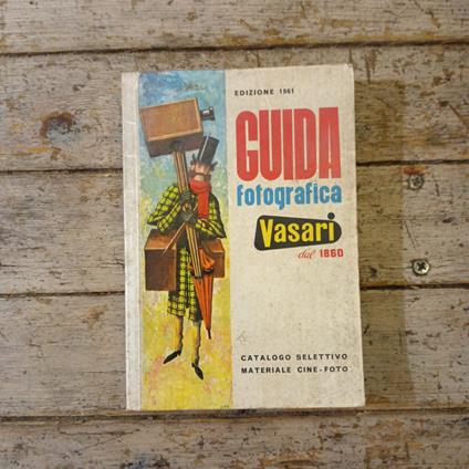 Guida fotografica Vasari, dal 1860 - copertina