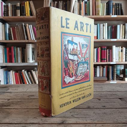 Le arti - Hendrik Willem Van Loon - copertina