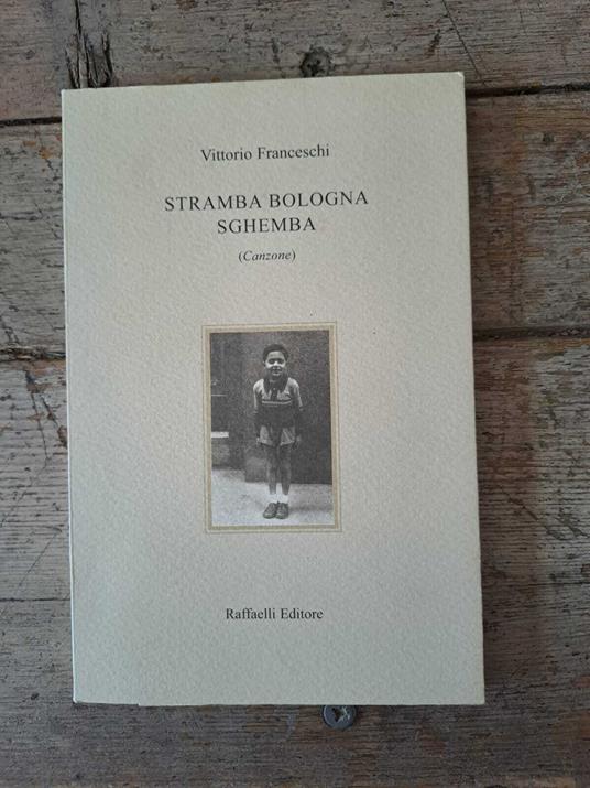 Stramba Bologna sghemba - Vittorio Franceschi - copertina