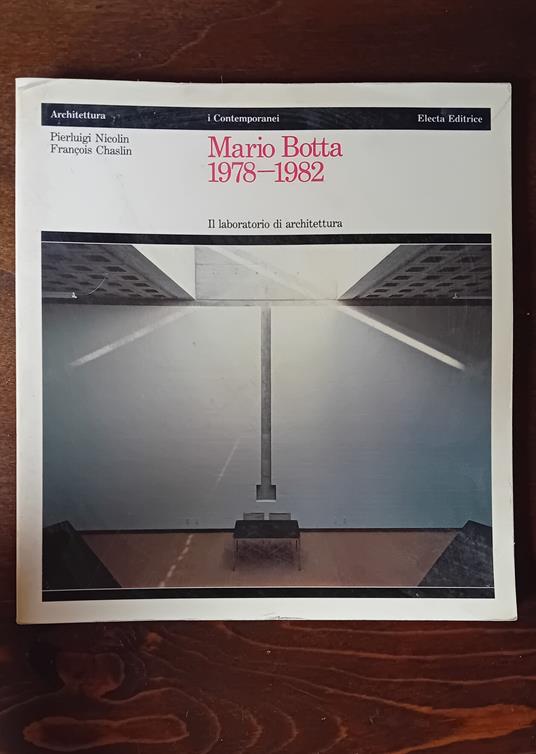 Mario Botta 1978-1982 - Il laboratorio di architettura - copertina