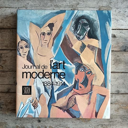 Journal de l'art moderne 1884-1914: les années décisives - Jean-Luc Daval - copertina