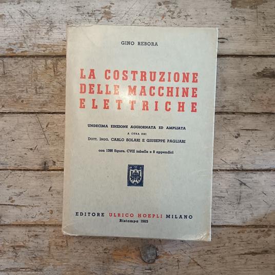 La costruzione delle macchine elettriche - Gianfranco Rebora - copertina
