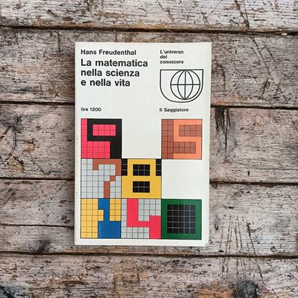 La matematica nella scienza e nella vita - Hans Freudenthal - copertina