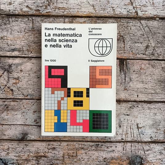 La matematica nella scienza e nella vita - Hans Freudenthal - copertina