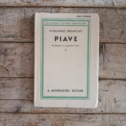 Piave (dramma in quattro atti) - Vitaliano Brancati - copertina