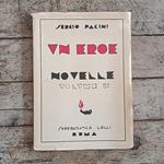 Un eroe. Novelle vol. 1°