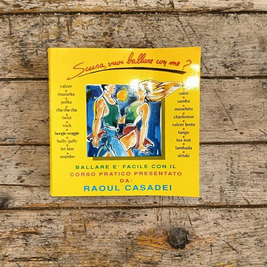 Scusa, vuoi ballare con me? - Raoul Casadei - copertina