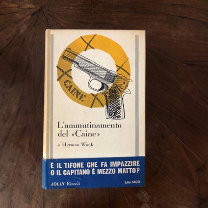 L' ammutinamento del "Caine" - Herman Wouk - copertina