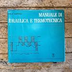Manuale di idrauliaca e termotecnica