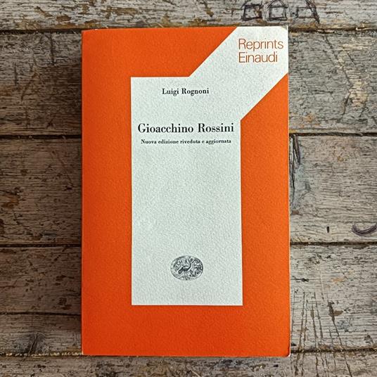 Gioacchino Rossini - Luigi Rognoni - copertina