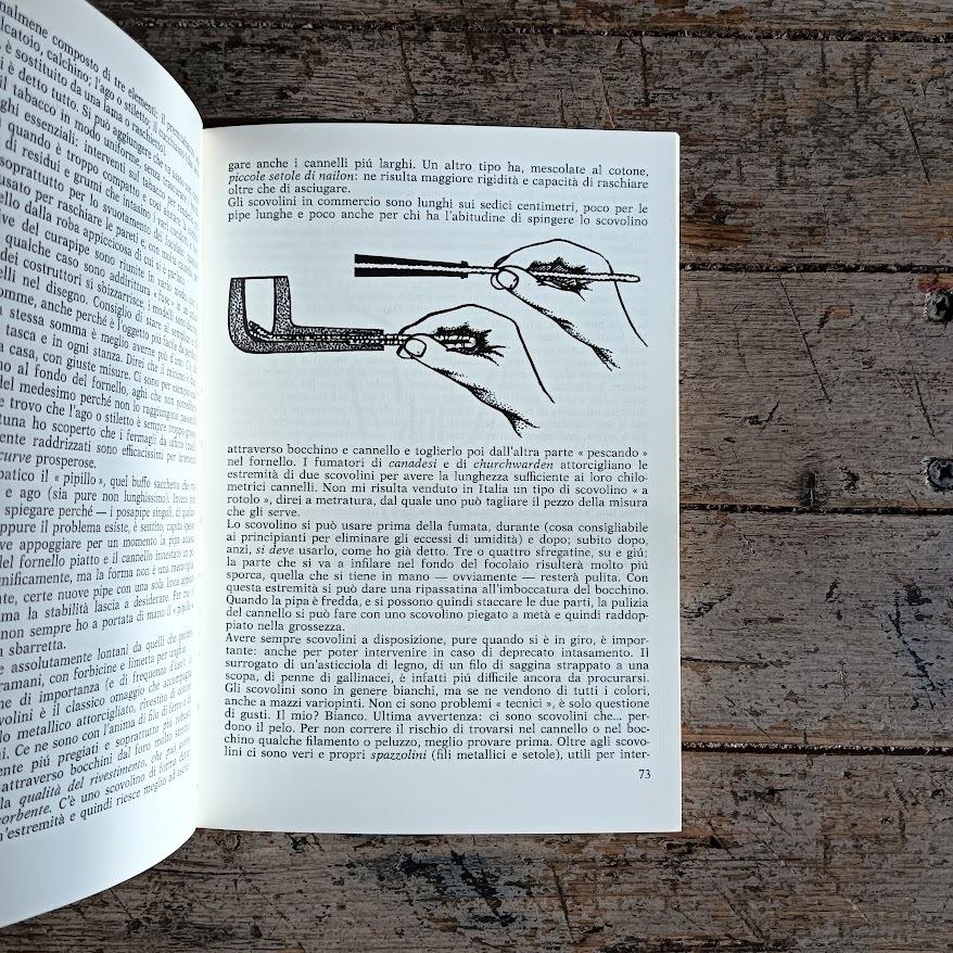 La mia pipa. Sceglierla - Fumarla - Goderla - Conviverci - Tabacchi & miscele