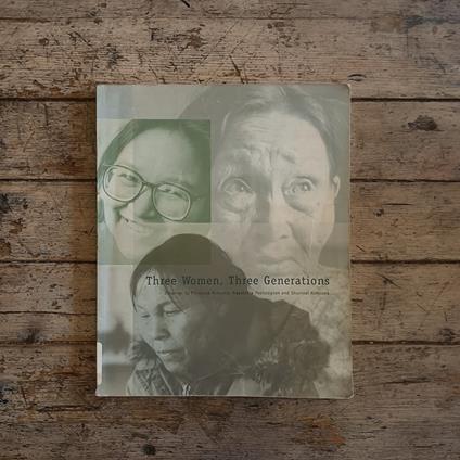 Three Women, Three Generations. Drawings by Pitseolak Ashoona, Napatchie Pootoogook and Shuvinai Ashoona - (cura di) Jane Blodgett - copertina