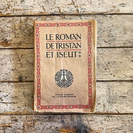 Le roman de Tristan et Iseut - Joseph Bédier - copertina