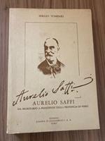 Aurelio Saffi :Da segretario a presidente della provincia di Forlì