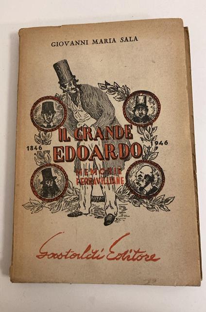 Il grande Edoardo: memorie Ferravilliane - Giovanni M. Sala - copertina