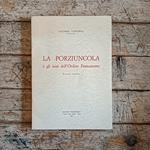 La Porziuncola e gli inizi dell'Ordine Francescano. Ricerche storiche