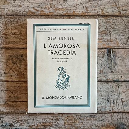 L' amorosa tragedia - Sem Benelli - copertina