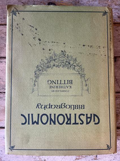 Gastronomic Bíblíography - Katherine Bitting - copertina