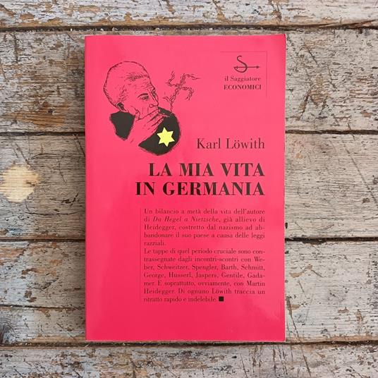 La mia vita in Germania prima e dopo il 1933 - Karl Lowith - copertina
