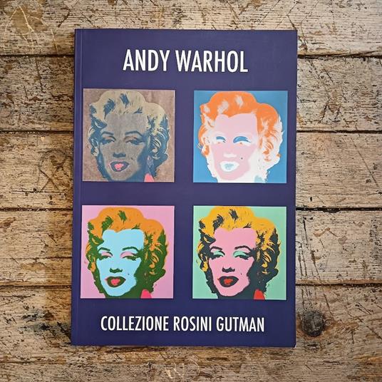 Andy Warhol. Collezione Rosini Gutman: opere scelte - copertina