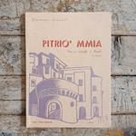 Pitriò' mmia (versi nel vernacolo di Petriolo - 3o volumetto)