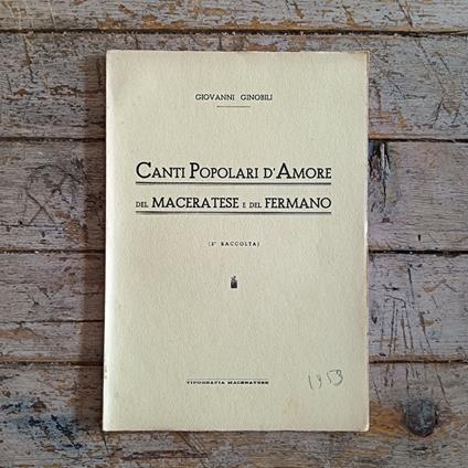 Canti Popolari d'Amore del maceratese e del fermano (2a raccolta) - Giovanni Ginobili - copertina