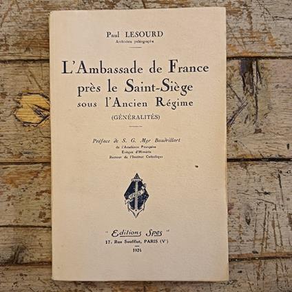 L' ambassade de France près le saint-siège sous l'ancien régime- généralités - Paul Lesourd - copertina