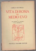 VITA DI ROMA NEL MEDIO EVO I ARTI MINORI E IL COSTUME 12: IL COSTUME (I) (s.d.)