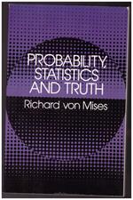 Probability, Statistics And Truth
