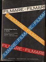 FILMARE-Cinematografare è facile !