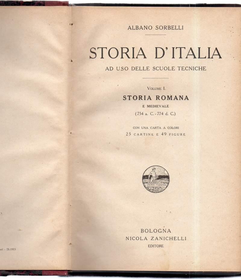 STORIA D'ITALIA ad uso delle scuole tecniche - 3 voll in 1-(1913)