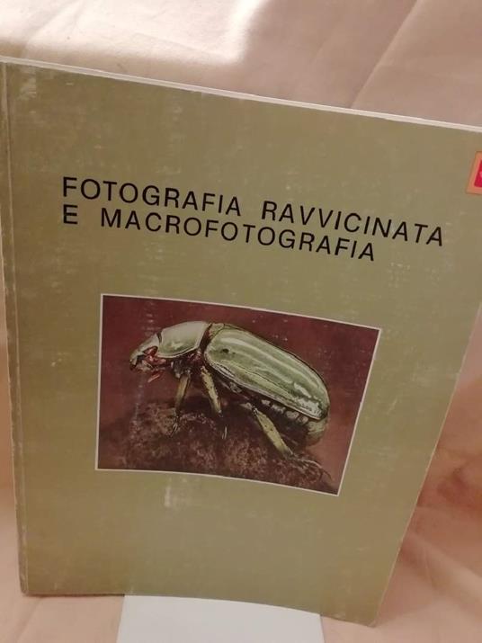Fotografia Ravvicinata E Macrofotografia - copertina