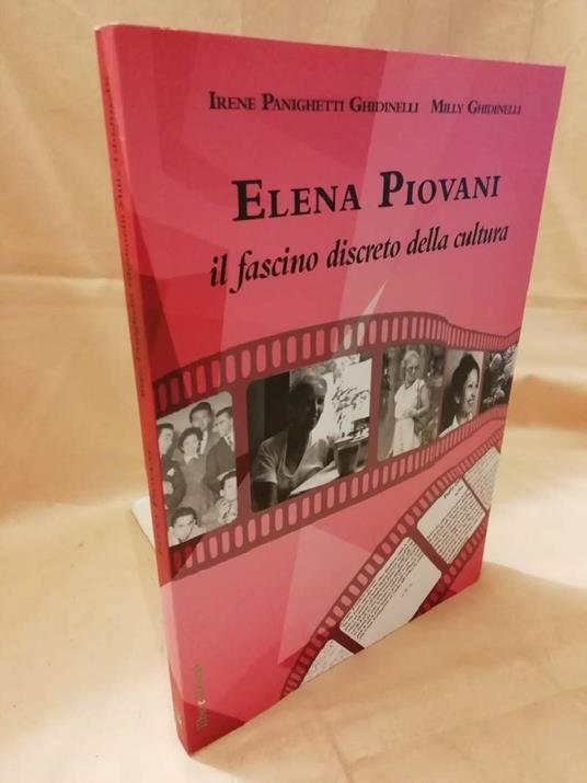 ELENA PIOVANI Il fascino discreto della cultura (2017) - copertina