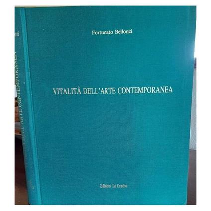Vitalità Dell'Arte Contemporanea((Poetiche E Personalità) - Fortunato Bellonzi - copertina